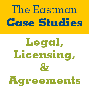 The Eastman Case Studies Case Pack – Legal, Licensing, & Agreements (7 Case Studies with Teacher Notes and Instructions)