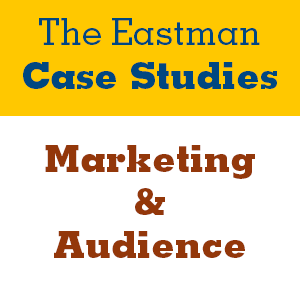 The Eastman Case Studies Case Pack – Marketing & Audience (10 Case Studies with Teacher Notes and Instructions)