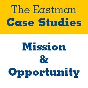 The Eastman Case Studies Case Pack – Mission & Opportunity (10 Case Studies with Teacher Notes and Instructions)