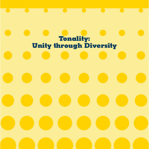 Tonality: Unity through Diversity with Teachers Notes & Instructions